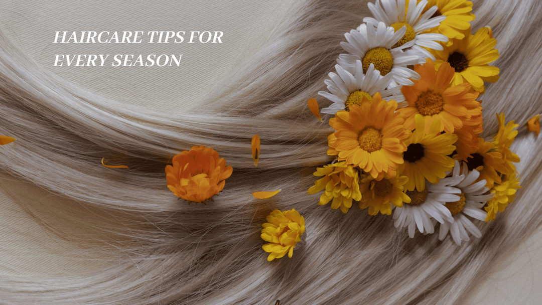 Seasonal Haircare Tips : Keep Your Locks Fabulous All Year Long