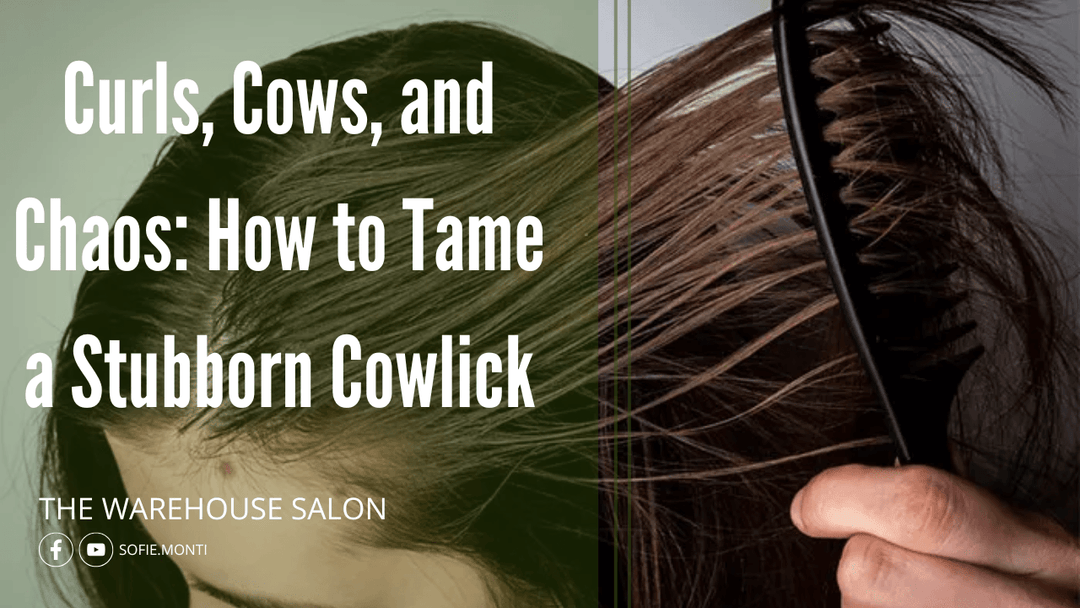Curls, Cows, and Chaos: How to Tame a Stubborn Cowlick at The Warehouse Salon, Fairfield NJ