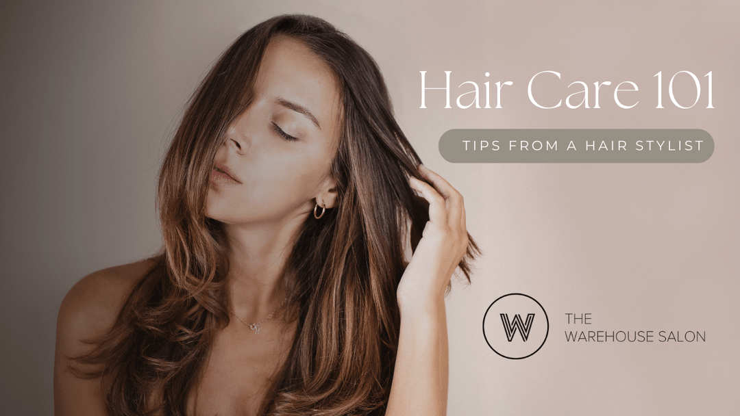 Hair Care 101-Essential Tips & Tricks From A Top Hair Stylist