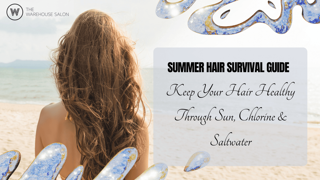 Summer Hair Survival Guide: Keep Your Hair Healthy Through Sun, Chlorine & Saltwater
