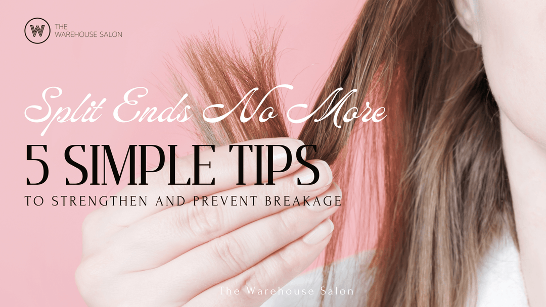 Split Ends No More: 5 Simple Tips to Strengthen and Prevent Breakage at The Warehouse Salon, Fairfield NJ