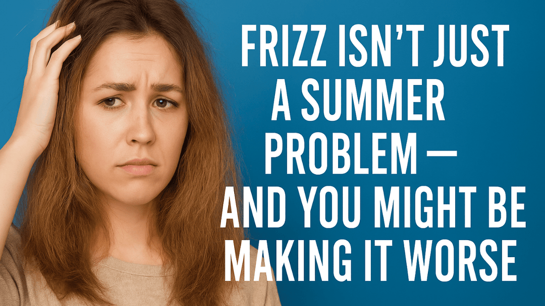 Frizz Isn’t Just a Summer Problem — And You Might Be Making It Worse at The Warehouse Salon, Fairfield NJ