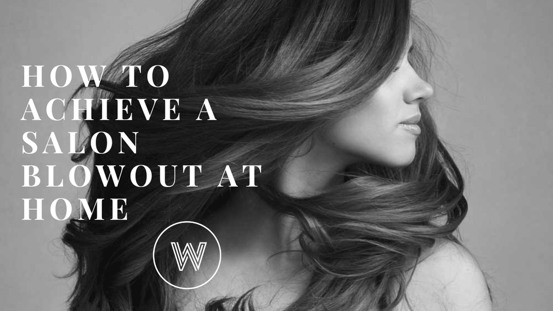 How to Achieve a Salon Blowout at Home (Without Calling for Reinforcements) at The Warehouse Salon, Fairfield NJ