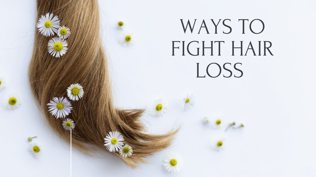 Ways to Fight Hair Loss