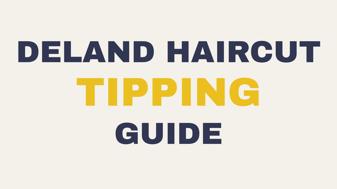 What to Tip on a $70 Haircut in DeLand, FL (Honest Stylist Answer)
